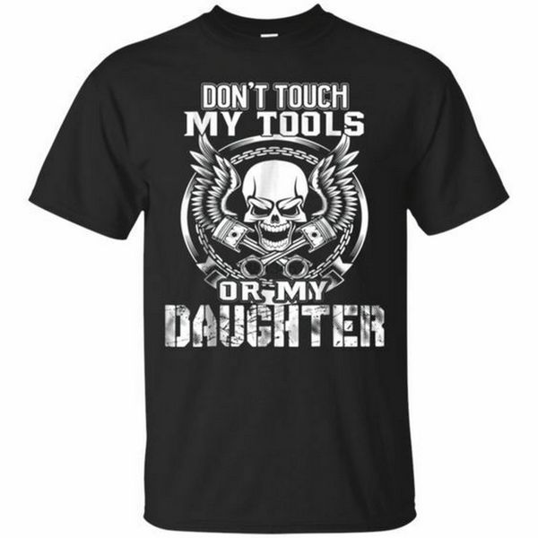 dont touch my tools or my daughter funny mechanic tee t shirt 100% cotton us trend street plus size t-shirt
dont touch my tools or my daughter funny mechanic tee t shirt 100% cotton us trend street plus size t-shirt
