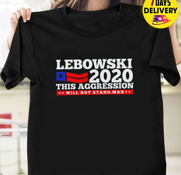 lebowski 2020 this aggression will not stand man black 2019 fashion stranger things men short sleeve t shirts
lebowski 2020 this aggression will not stand man black 2019 fashion stranger things men short sleeve t shirts