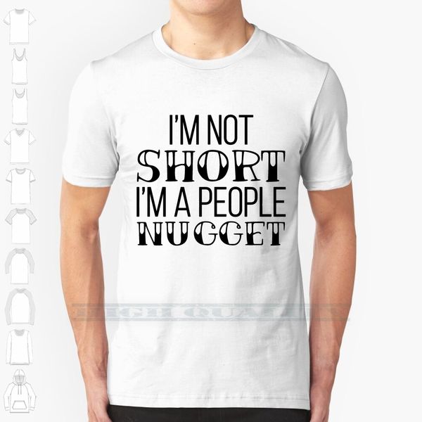 i'm not short i'm a people nugget custom design print for men women cotton new cool tee t shirt big size 6xl im
i'm not short i'm a people nugget custom design print for men women cotton new cool tee t shirt big size 6xl im
