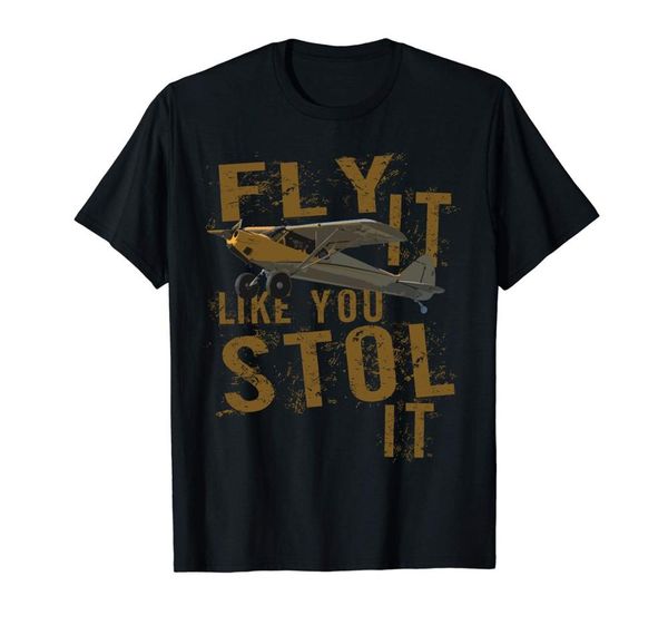 fly it like you stol it | bushflying airplane pilot t-shirt fashion 2019 new crew neck men's short-sleeve casual tee shirts
fly it like you stol it | bushflying airplane pilot t-shirt fashion 2019 new crew neck men's short-sleeve casual tee shirts