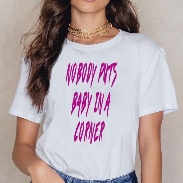 t shirt women nobody puts baby in a corner o-neck vintage custom female shirt
t shirt women nobody puts baby in a corner o-neck vintage custom female shirt