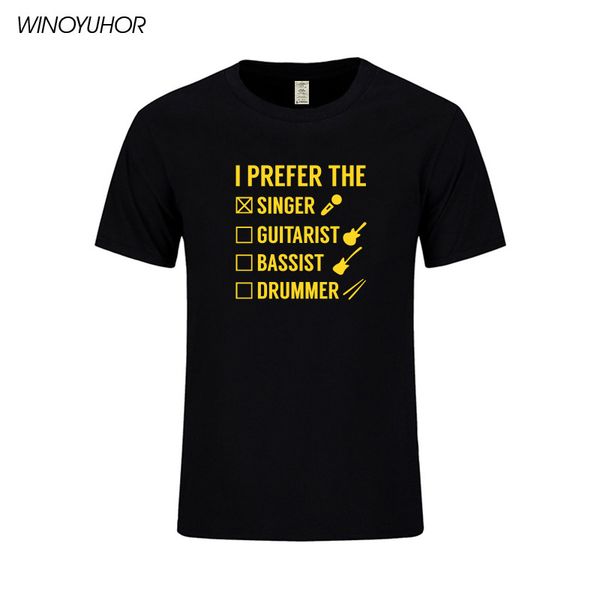 i would prefer not to singer letters printed t shirt cotton men funny guitarist bassist drummer gift tee shirts male
i would prefer not to singer letters printed t shirt cotton men funny guitarist bassist drummer gift tee shirts male