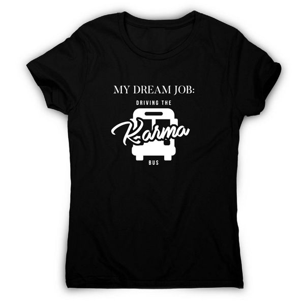 driving the karma bus funny t shirts mens womens novelty ladies humour s to 3xl printed tee shirt
driving the karma bus funny t shirts mens womens novelty ladies humour s to 3xl printed tee shirt