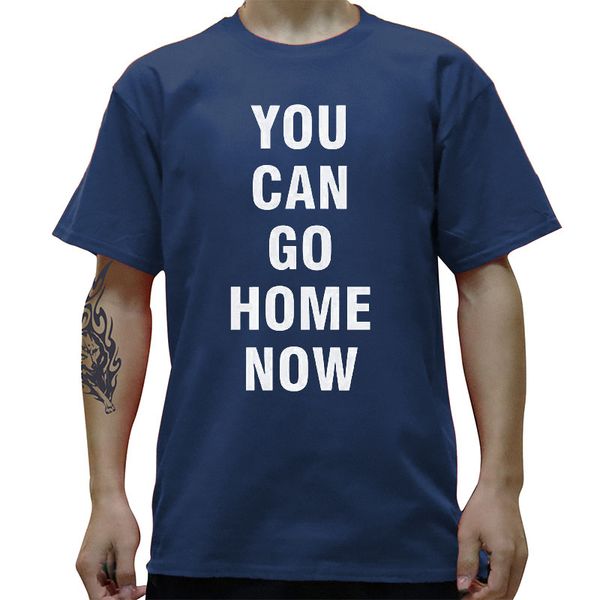 you can go home now cotton t shirt funny harajuku hip hop tees harajuku streetwear loose style o neck t-shirts men
you can go home now cotton t shirt funny harajuku hip hop tees harajuku streetwear loose style o neck t-shirts men