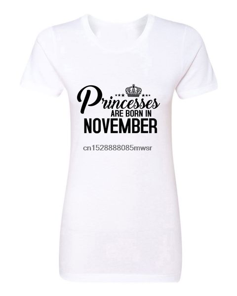 women 2020 summer round neck women t shirt fashion princesses are born in november tee shirts
women 2020 summer round neck women t shirt fashion princesses are born in november tee shirts
