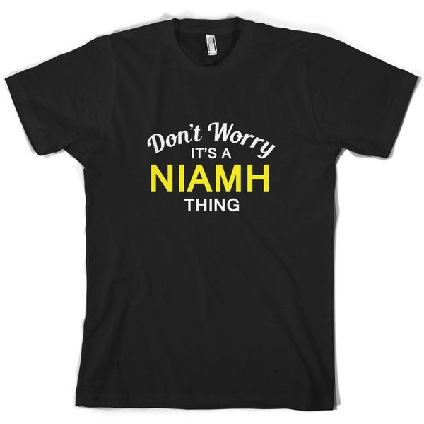 не волнуйтесь это niamh вещь! - mens t-shirt - family - пользовательские имя печати футболка мужская с коротким рукавом hot tops tshirt homm
не волнуйтесь это niamh вещь! - mens t-shirt - family - пользовательские имя печати футболка мужская с коротким рукавом hot tops tshirt homm