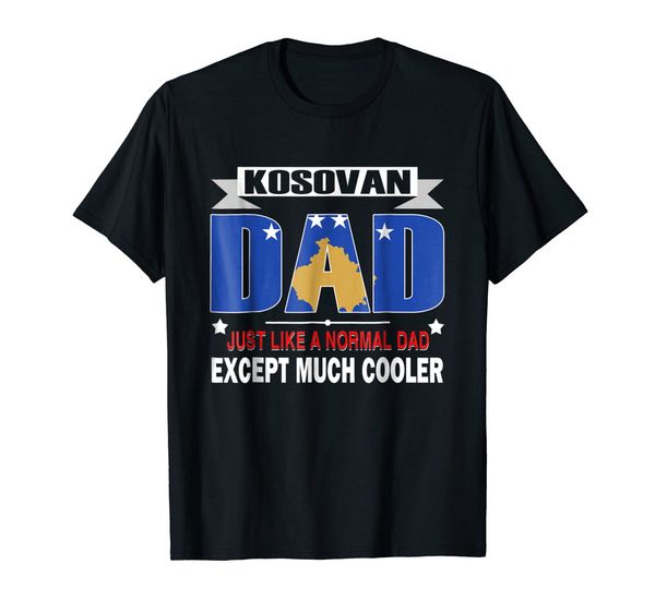 men's 2019 summer new style men tees kosovan dad is much cooler father's day t-shirt flag t shirt wholesale
men's 2019 summer new style men tees kosovan dad is much cooler father's day t-shirt flag t shirt wholesale