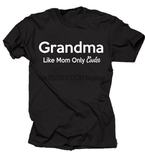grandma like mom only cooler t shirt shirt tee gift for grandmother granny nana
grandma like mom only cooler t shirt shirt tee gift for grandmother granny nana