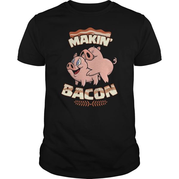 men short sleeve tshirt makin' bacon t-shirt pig funny meatatarian zany brainy women t-shirt
