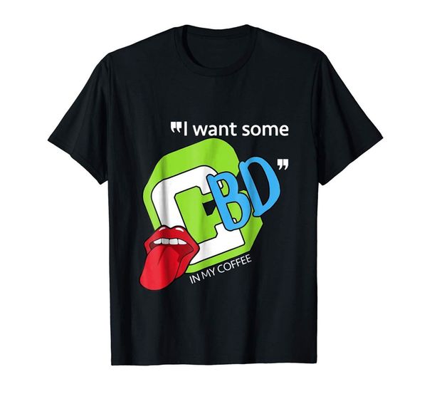 i want some cbd in my coffee shirt hemp cannabidiol oil gift custom printed tee shirt
i want some cbd in my coffee shirt hemp cannabidiol oil gift custom printed tee shirt