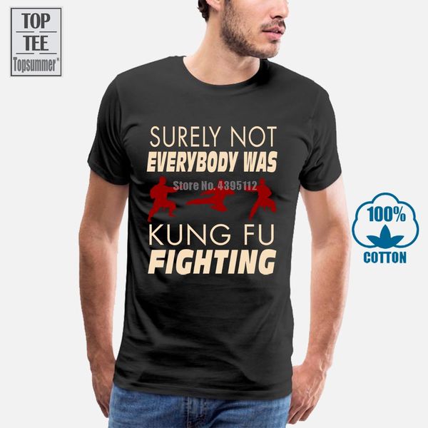 price surely not everybody was kung fu fighting t shirt cool funny t shirt men tees 100% cotton
price surely not everybody was kung fu fighting t shirt cool funny t shirt men tees 100% cotton