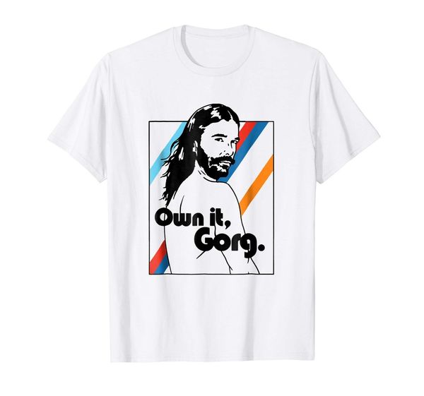 own it, gorg jonathan van ness us hairdresser white t-shirt s-3xl