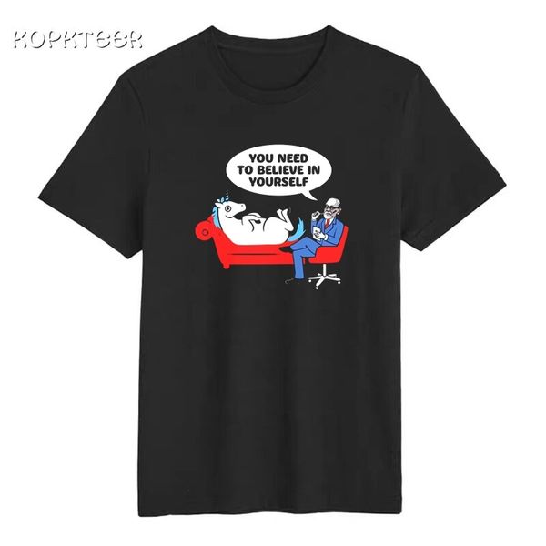 sport you need to believe in yourself funny unicorn psychiatrist psych tees men 100% cotton streetwear t-shirts cool tee shirt homme 
sport you need to believe in yourself funny unicorn psychiatrist psych tees men 100% cotton streetwear t-shirts cool tee shirt homme
