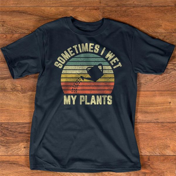sometimes i wet my plants funny gardening t shirt new funny tee shirt