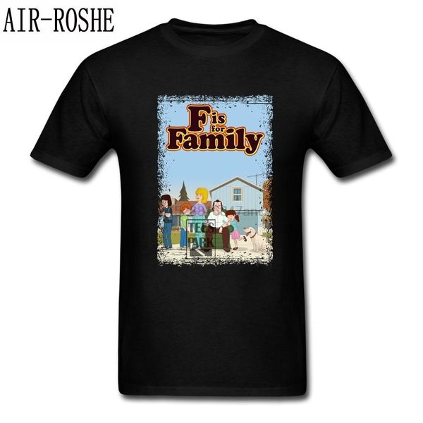 funny geek t shirts f is for family designer t shirts man 100% cotton short sleeve t-shirt mens wholesale t shirt hot
funny geek t shirts f is for family designer t shirts man 100% cotton short sleeve t-shirt mens wholesale t shirt hot