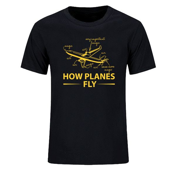 how planes fly men's t-shirt funny aerospace engineer for men o-neck fashion casual tee
how planes fly men's t-shirt funny aerospace engineer for men o-neck fashion casual tee