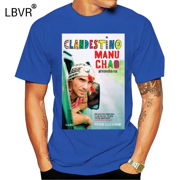 manu chao clandestino tee white tshirt new men's t-shirt 100% cotton short sleeve o-neck tee shirts
manu chao clandestino tee white tshirt new men's t-shirt 100% cotton short sleeve o-neck tee shirts