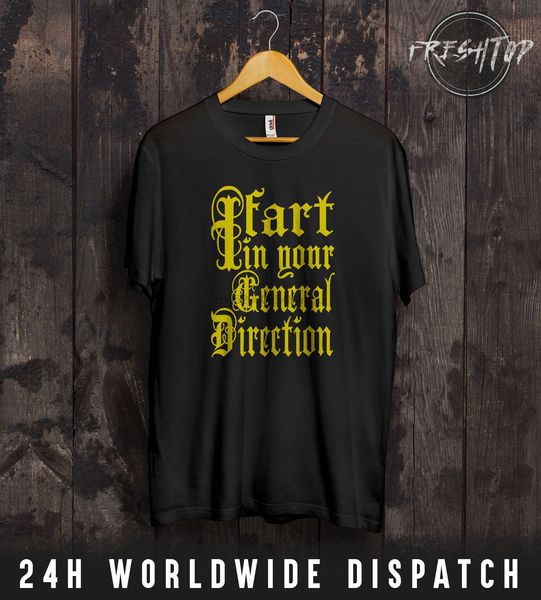 i fart in your general direction t shirt monty python and the holy grail fashion style men tee100% cotton classic tee
i fart in your general direction t shirt monty python and the holy grail fashion style men tee100% cotton classic tee