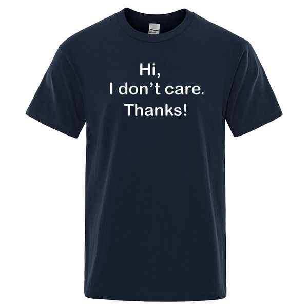 hi i don't care thanks letters print men t-shirt 2019 new summer cotton tee shirt casual tshirt loose
hi i don't care thanks letters print men t-shirt 2019 new summer cotton tee shirt casual tshirt loose