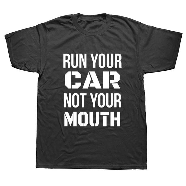 run your car not your mouth letters printed t-shirts men funny novelty short sleeve t shirt summer cotton
run your car not your mouth letters printed t-shirts men funny novelty short sleeve t shirt summer cotton
