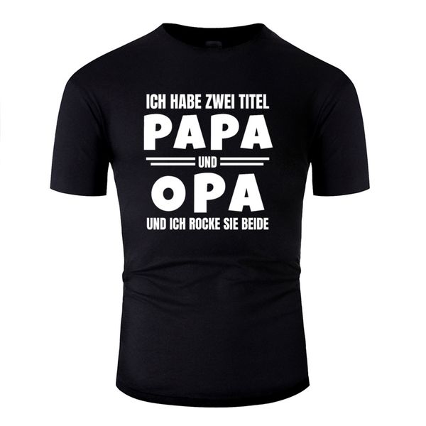 create crazy opa papa ich habe zwei titel rocke beide t shirt letter famous men t shirts o neck homme short-sleeve
create crazy opa papa ich habe zwei titel rocke beide t shirt letter famous men t shirts o neck homme short-sleeve