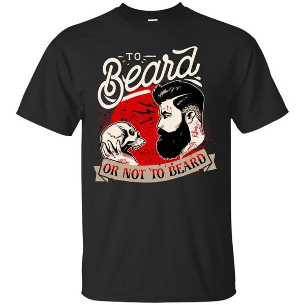 2020 short sleeve o-neck to beard or not to beard funny graphic t-shirt men 100% cot cotton tee shirt
2020 short sleeve o-neck to beard or not to beard funny graphic t-shirt men 100% cot cotton tee shirt