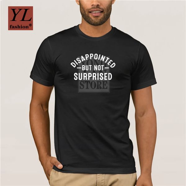 disappointed but not surprised t shirt printing funny casual gift natural summer vintage cotton
disappointed but not surprised t shirt printing funny casual gift natural summer vintage cotton