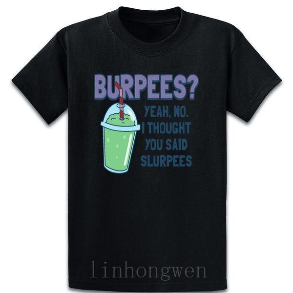 slurpees or burpees funny burpee t shirt crew neck casual spring autumn design leisure fit formal cotton shirt
slurpees or burpees funny burpee t shirt crew neck casual spring autumn design leisure fit formal cotton shirt