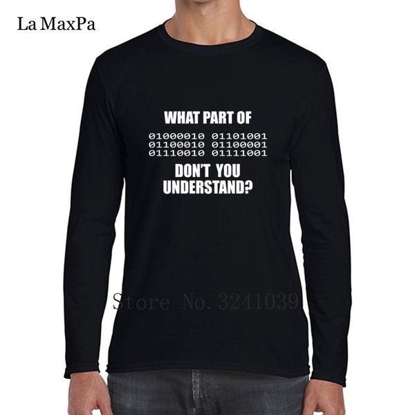 la maxpa what part of binary code don t you understand comfortable men's tee shirts men's t-shirt long sleeve tshirt men
la maxpa what part of binary code don t you understand comfortable men's tee shirts men's t-shirt long sleeve tshirt men