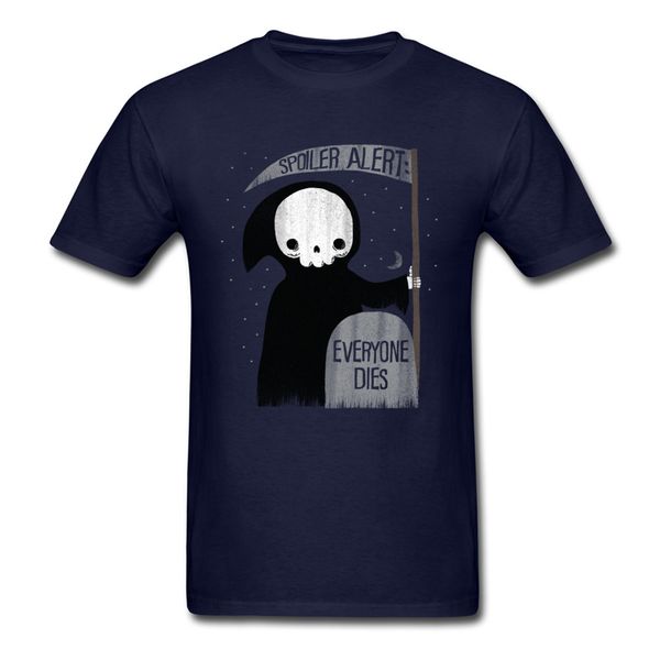 spoiler alert everyone dies 2018 men t-shirt cartoon grim reaper print navy blue funny t shirt halloween for guys
spoiler alert everyone dies 2018 men t-shirt cartoon grim reaper print navy blue funny t shirt halloween for guys