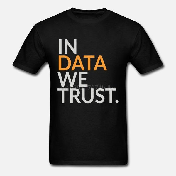 quirky shirts friend men o-neck short-sleeve in data we trust funny scientist analytics shirts
quirky shirts friend men o-neck short-sleeve in data we trust funny scientist analytics shirts