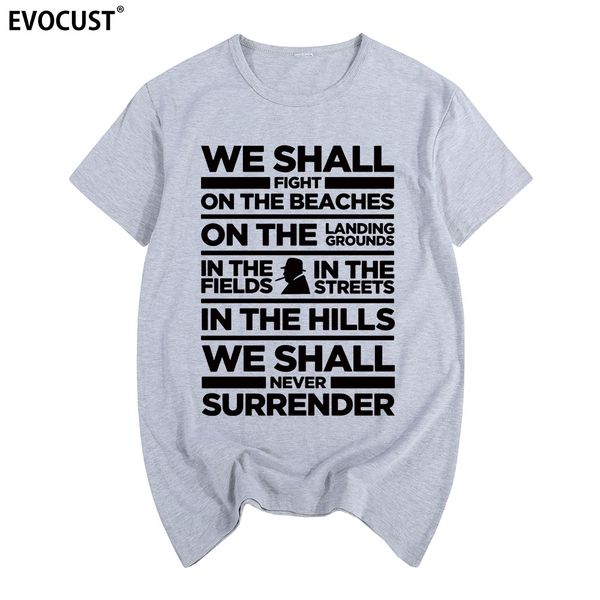 churchill we shall never surrender summer print t-shirt cotton men t shirt new women tee
churchill we shall never surrender summer print t-shirt cotton men t shirt new women tee