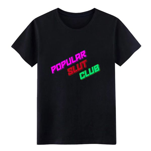 funny cool popu lar slut club shirt gift idea t shirt customized cotton round neck male sunlight funny spring autumn shirt
funny cool popu lar slut club shirt gift idea t shirt customized cotton round neck male sunlight funny spring autumn shirt