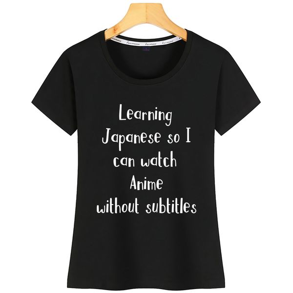 t shirt women learning japanese so i can watch anime without sub fashion white custom tshirt
t shirt women learning japanese so i can watch anime without sub fashion white custom tshirt
