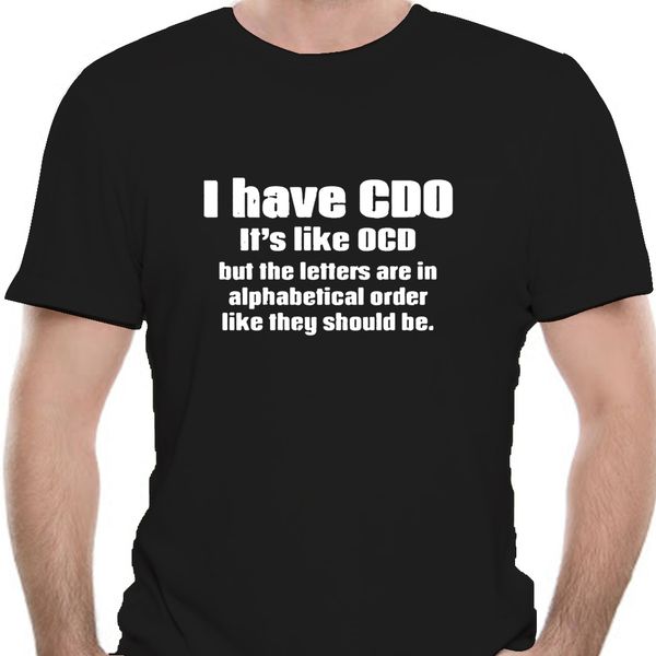 i have cdo its like ocd t-shirt sarcasm joke tee funny birthday fashion gift 9247d
i have cdo its like ocd t-shirt sarcasm joke tee funny birthday fashion gift 9247d