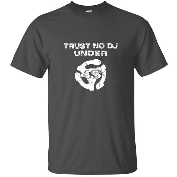 design printed trust no dj t-shirt man natural harajuku male men and women tshirts 2020 big size 3xl 4xl 5xl
design printed trust no dj t-shirt man natural harajuku male men and women tshirts 2020 big size 3xl 4xl 5xl