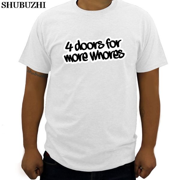 cotton tshirt men new 4 doors for more whores male t-shirts fashion summer clothes euro size tees shubuzhi brand 
cotton tshirt men new 4 doors for more whores male t-shirts fashion summer clothes euro size tees shubuzhi brand