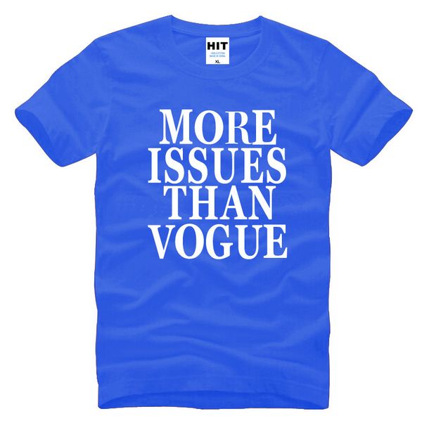 more issues than vogue letter printed men's t-shirt t shirt men 2016 new short sleeve cotton casual tee camisetas hombre
more issues than vogue letter printed men's t-shirt t shirt men 2016 new short sleeve cotton casual tee camisetas hombre
