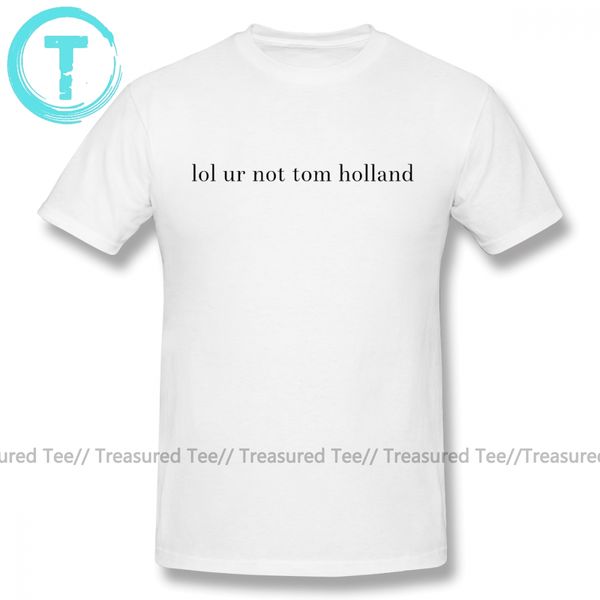 tom holland t shirt ur not tom holland t-shirt summer plus size tee shirt 100 cotton male cute short sleeve graphic tshirt
tom holland t shirt ur not tom holland t-shirt summer plus size tee shirt 100 cotton male cute short sleeve graphic tshirt