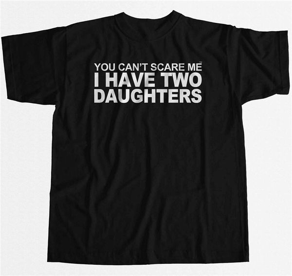 you can't scare me i have 2 daughters funny joke fathers day gift mens t-shirt customize tee shirt
you can't scare me i have 2 daughters funny joke fathers day gift mens t-shirt customize tee shirt