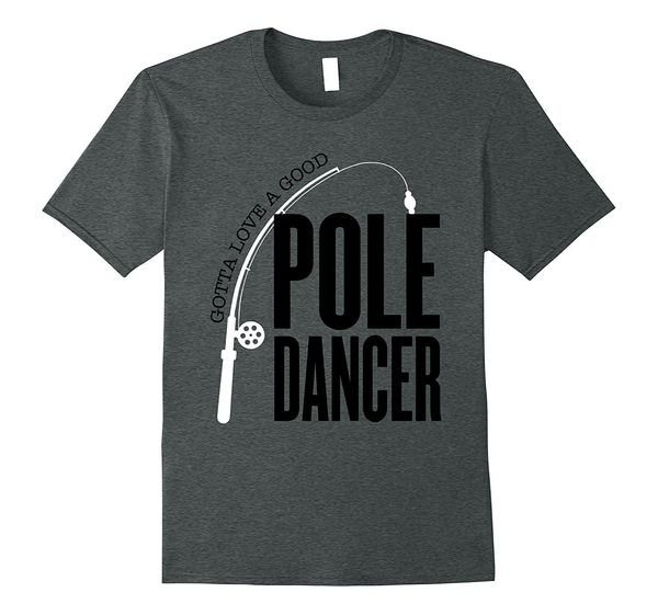 love a good pole dancer dancer fishes t shirt, funny fish men summer short sleeves casual summer 2018 100% cotton
love a good pole dancer dancer fishes t shirt, funny fish men summer short sleeves casual summer 2018 100% cotton