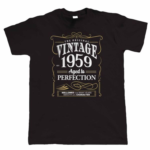 vintage 1959 aged to perfection, mens t shirt - 60th birthday year gift dad him style 3d print men homme summer t shirts
vintage 1959 aged to perfection, mens t shirt - 60th birthday year gift dad him style 3d print men homme summer t shirts