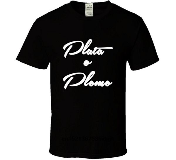 summer new brand clothing plata o plomo pablo escobar silver or lead t-shirt hip-hop 100% cotton
summer new brand clothing plata o plomo pablo escobar silver or lead t-shirt hip-hop 100% cotton