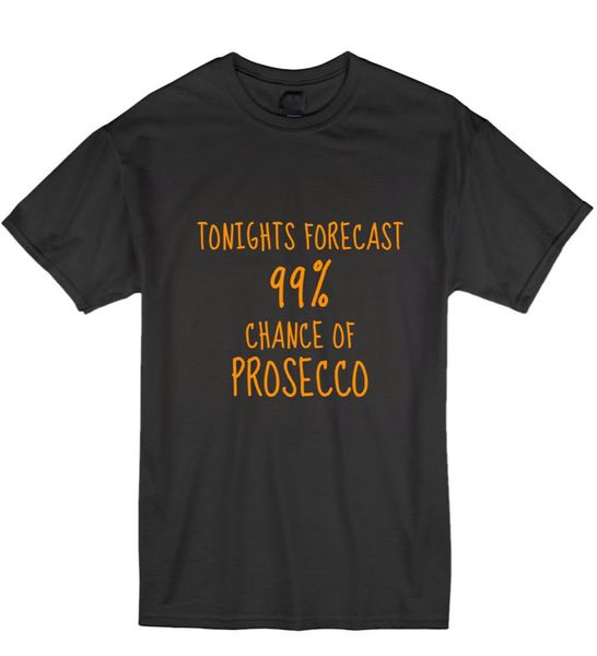 2019 new brand sale tonights forecast 99% chance of prosecco funny humour t-shirt tshirt mens
2019 new brand sale tonights forecast 99% chance of prosecco funny humour t-shirt tshirt mens