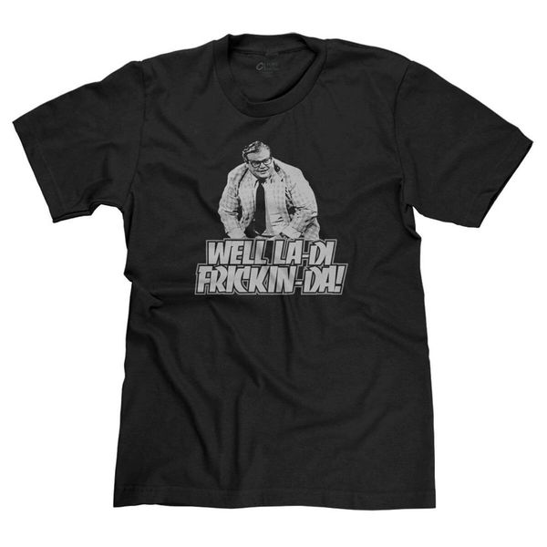 well la-di frickin'-da matt foley snl funny chris farley parody t-shirt 2019 new funny casual men short sleeve t shirts designer
well la-di frickin'-da matt foley snl funny chris farley parody t-shirt 2019 new funny casual men short sleeve t shirts designer