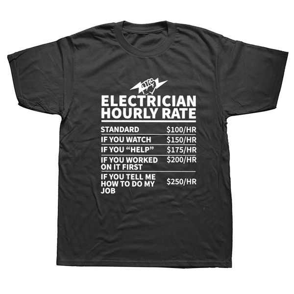 funny electrician hourly rate t shirts men summer cotton harajuku short sleeve o neck streetwear black t-shirt
funny electrician hourly rate t shirts men summer cotton harajuku short sleeve o neck streetwear black t-shirt