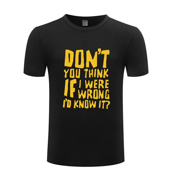if i were wrong funny mens men t shirt tshirt 2018 new short sleeve o neck cotton casual t-shirt tee
if i were wrong funny mens men t shirt tshirt 2018 new short sleeve o neck cotton casual t-shirt tee