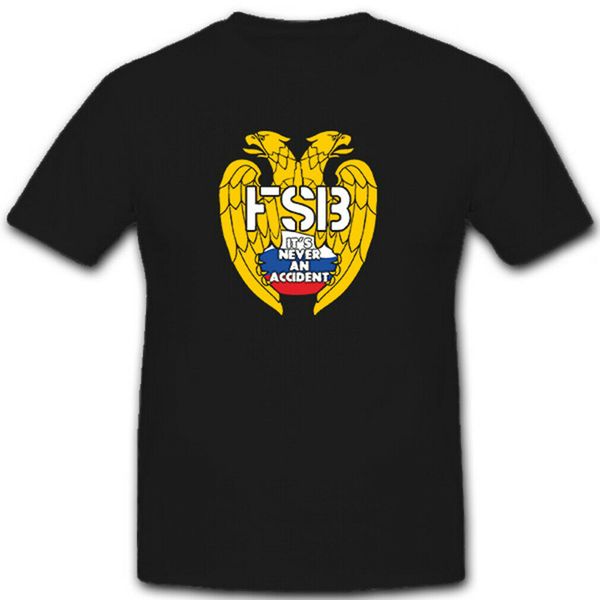 fsb it 's never to accident domestic intelligence russian military spetsnaz men t shirt
fsb it 's never to accident domestic intelligence russian military spetsnaz men t shirt