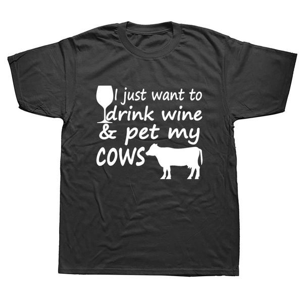 i just want to drink wine and pet my cows funny t shirts men summer cotton harajuku short sleeve o neck streetwear black t-shirt
i just want to drink wine and pet my cows funny t shirts men summer cotton harajuku short sleeve o neck streetwear black t-shirt