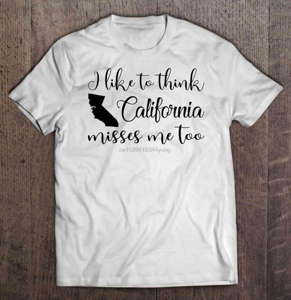 men funny t shirt fashion tshirt i like to think california misses me too women t-shirt
men funny t shirt fashion tshirt i like to think california misses me too women t-shirt